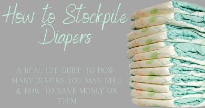 How many diapers do you need? how to stockpile diapers