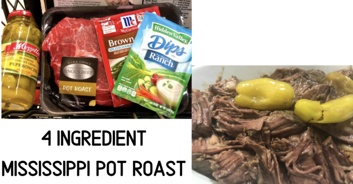 4 ingredient Mississippi Pot Roast
